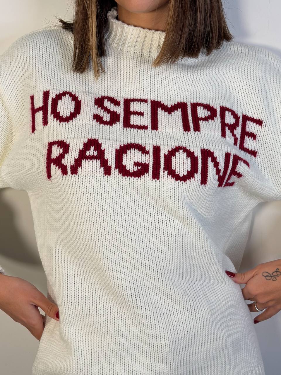 Pull Ho Sempre Ragione Maiuscolo - Abbigliamento Jessica