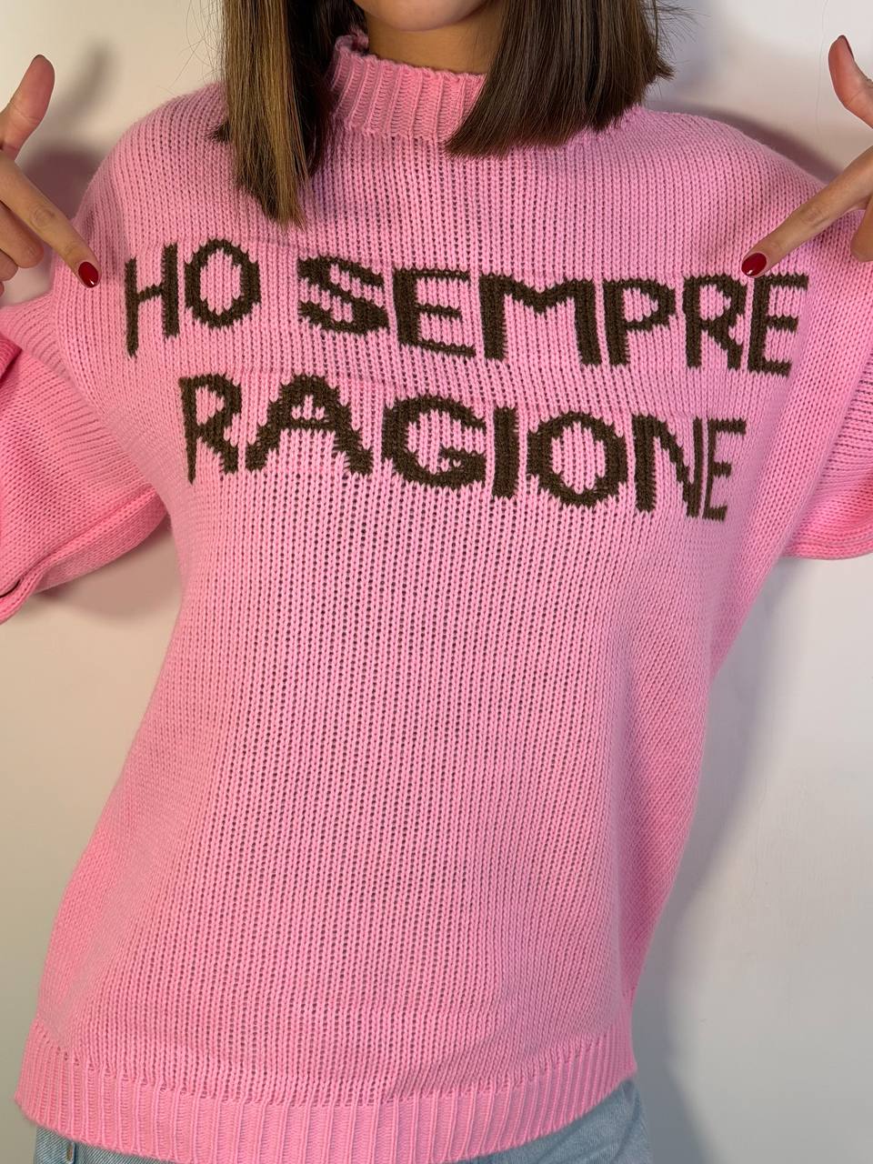 Pull Ho Sempre Ragione Maiuscolo - Abbigliamento Jessica